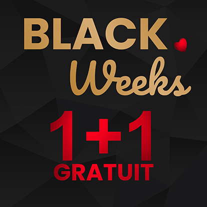 BLACK WEEKS 1+1 GRATUIT